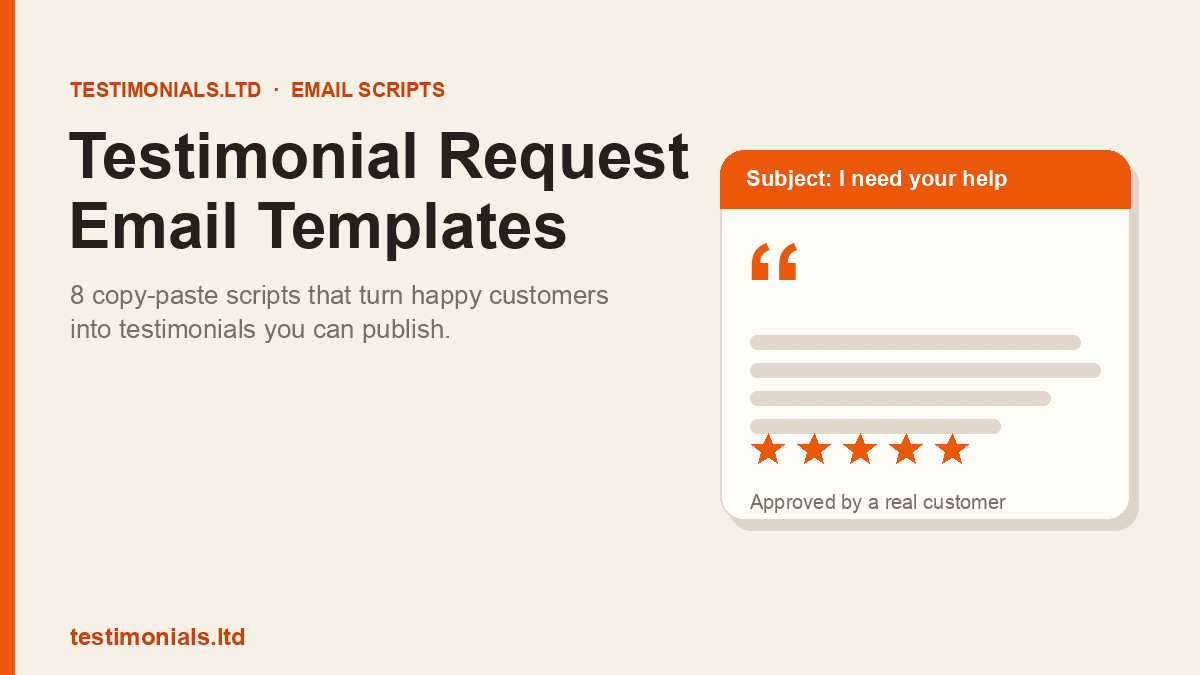 Testimonial Request Email Templates: 8 Copy-Paste Scripts