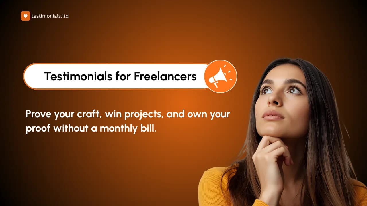 Testimonials for Freelancers: Prove Your Craft Without a Monthly Bill